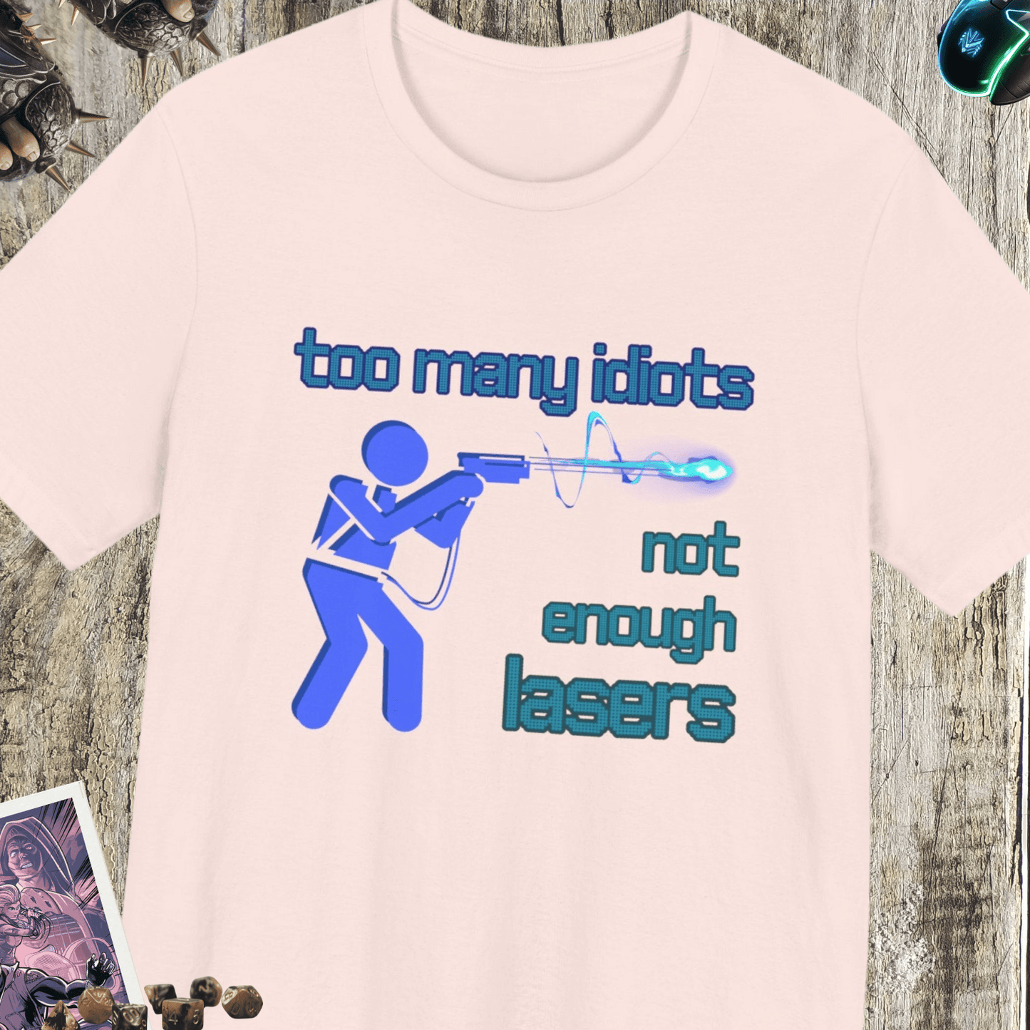 Not Enough Lasers Jersey Short Sleeve Tee