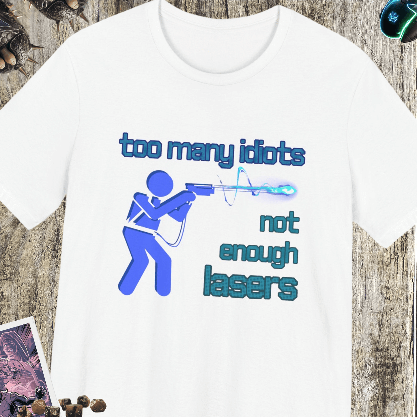 Not Enough Lasers Jersey Short Sleeve Tee