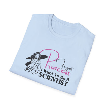 Forget Princess Unisex Softstyle T-Shirt