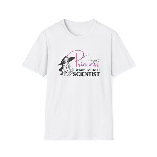 Forget Princess Unisex Softstyle T-Shirt