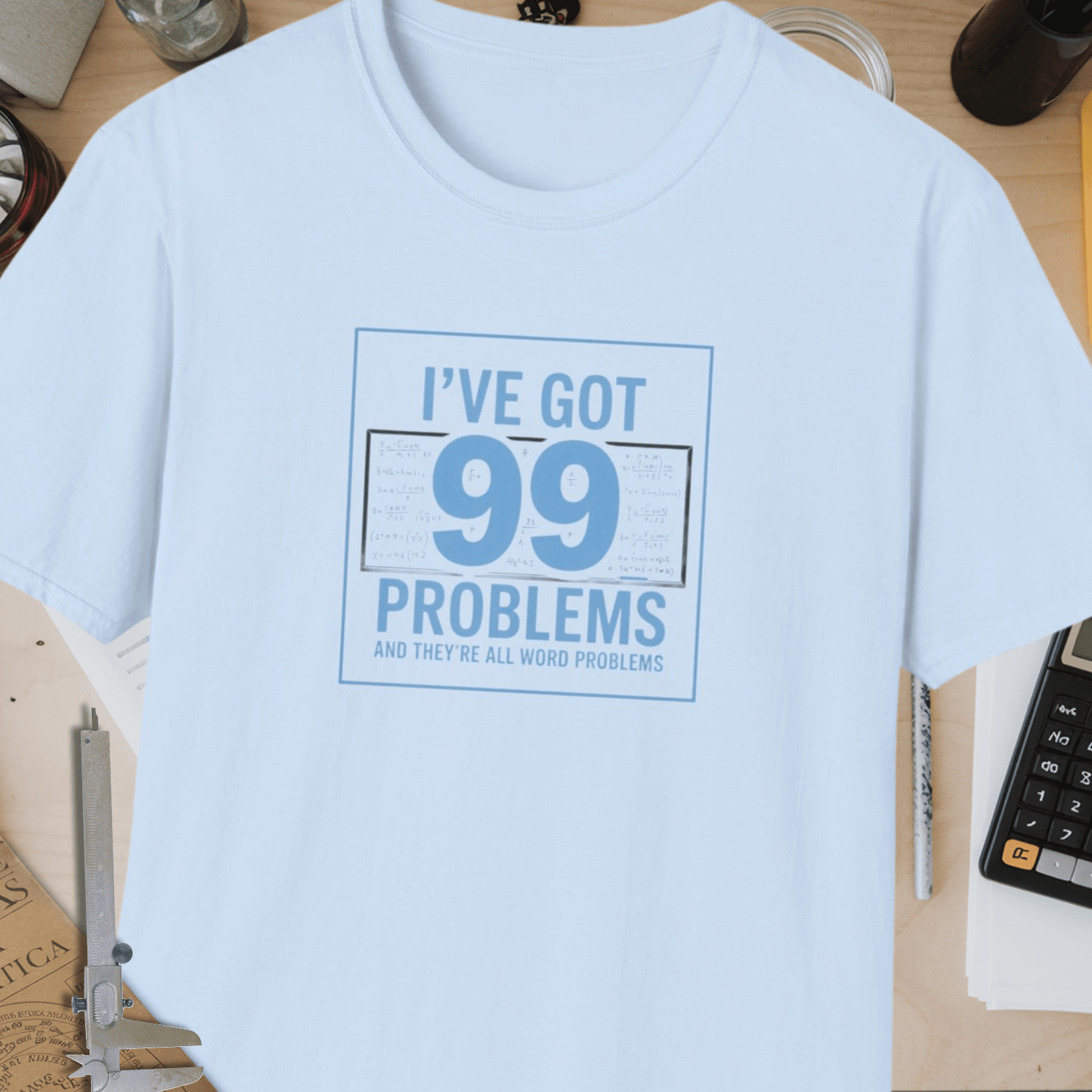 99 Problems Unisex Softstyle T-Shirt