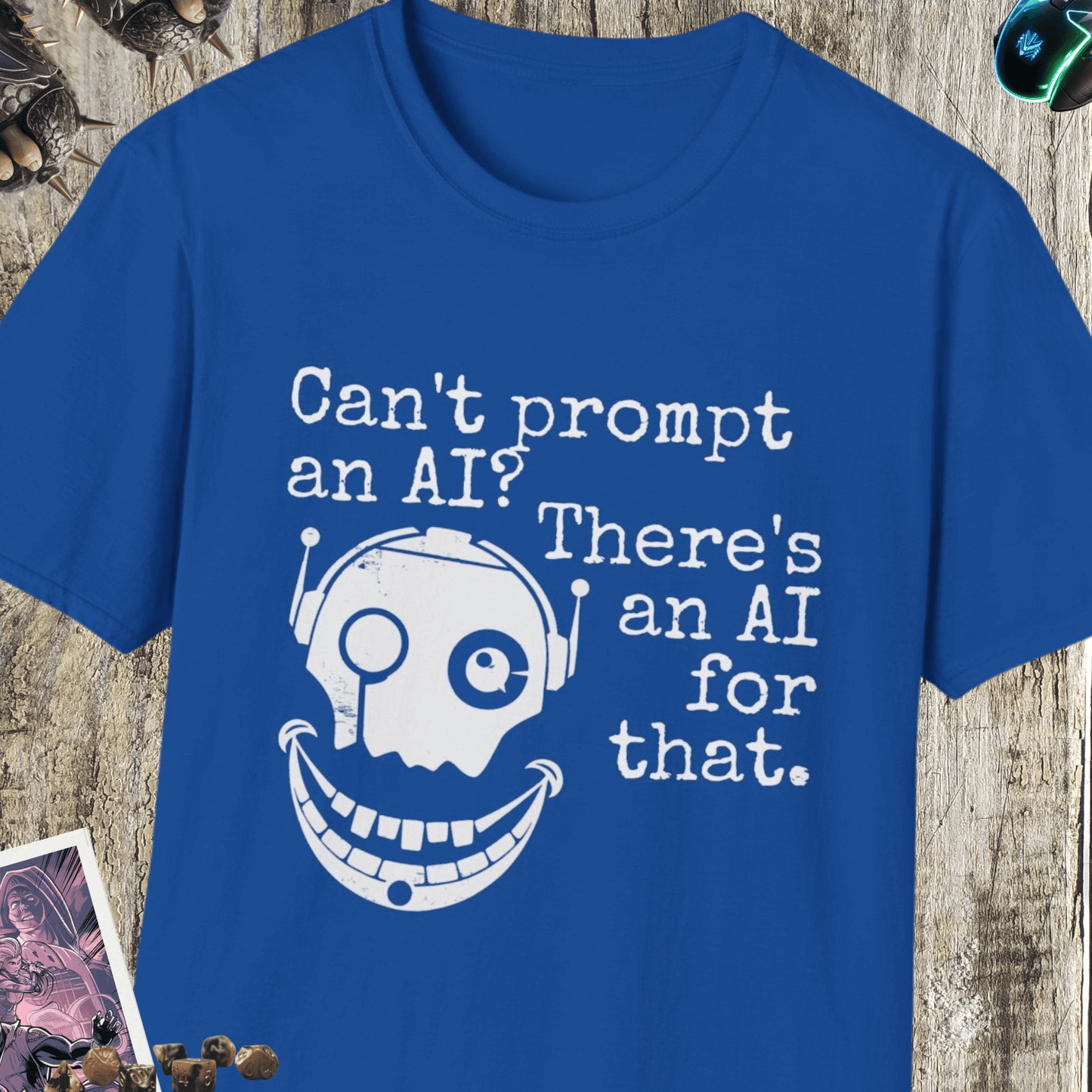 Can't Prompt Unisex Softstyle T-Shirt