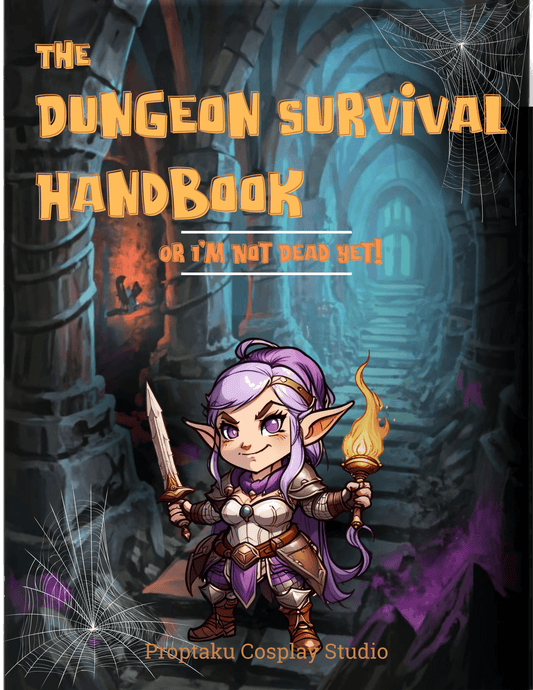 The Dungeon Survival Handbook - Proptaku Cosplay Studio