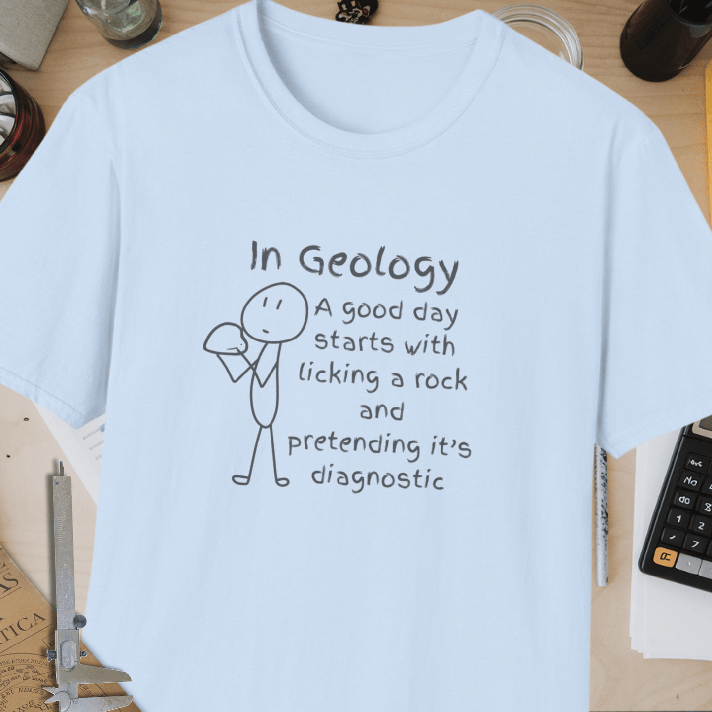 Good Day In Geology Unisex Softstyle T-Shirt