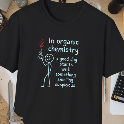 Good Day In Organic Chemistry Unisex Softstyle T-Shirt