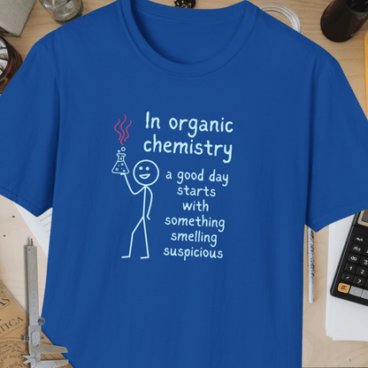 Good Day In Organic Chemistry Unisex Softstyle T-Shirt