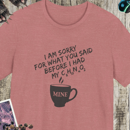 I Am Sorry Jersey Short Sleeve Tee