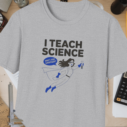 I Teach Science Unisex Softstyle T-Shirt