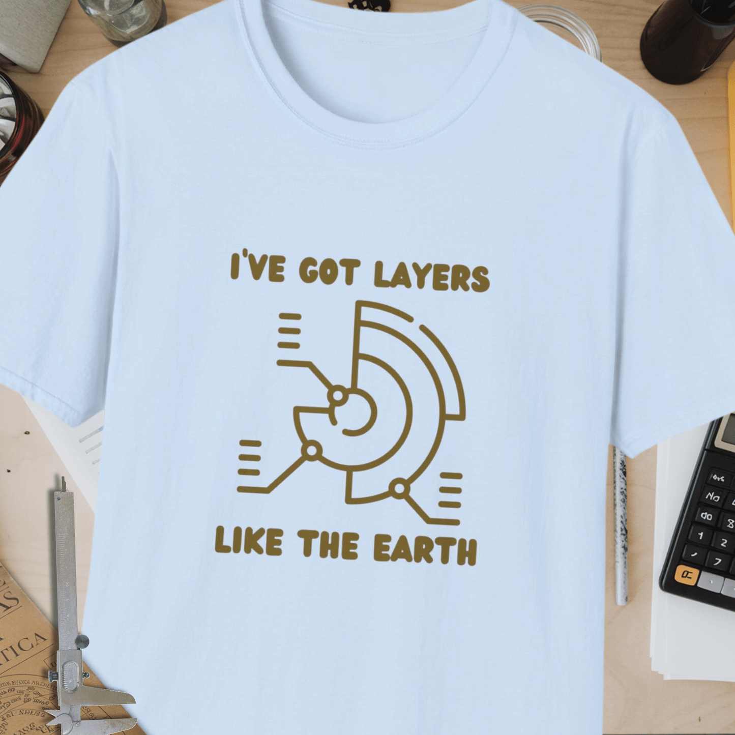 I've Got Layers Unisex Softstyle T-Shirt