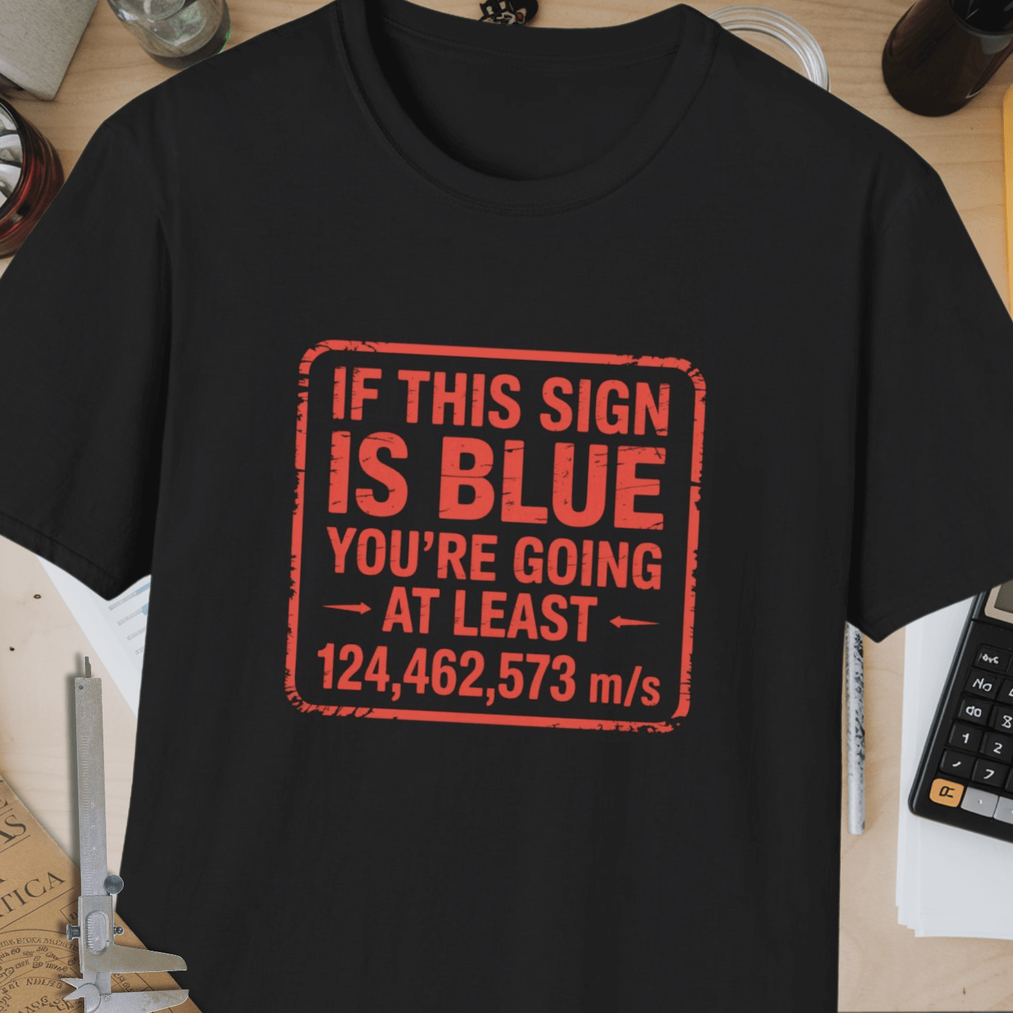 If This Sign Is Blue Unisex Softstyle T-Shirt