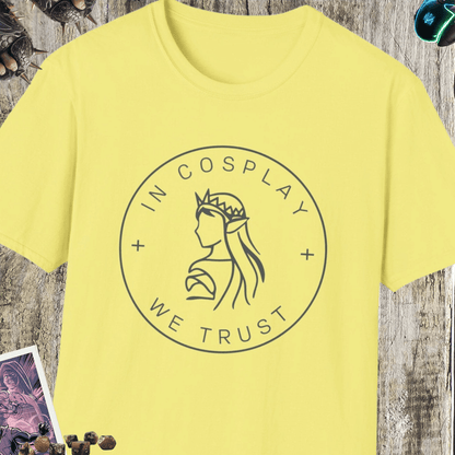 In Cosplay We Trust Unisex Softstyle T-Shirt