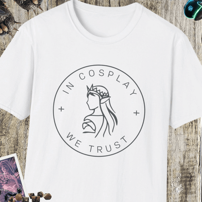 In Cosplay We Trust Unisex Softstyle T-Shirt