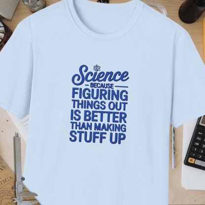 Making Stuff Up Unisex Softstyle T-Shirt