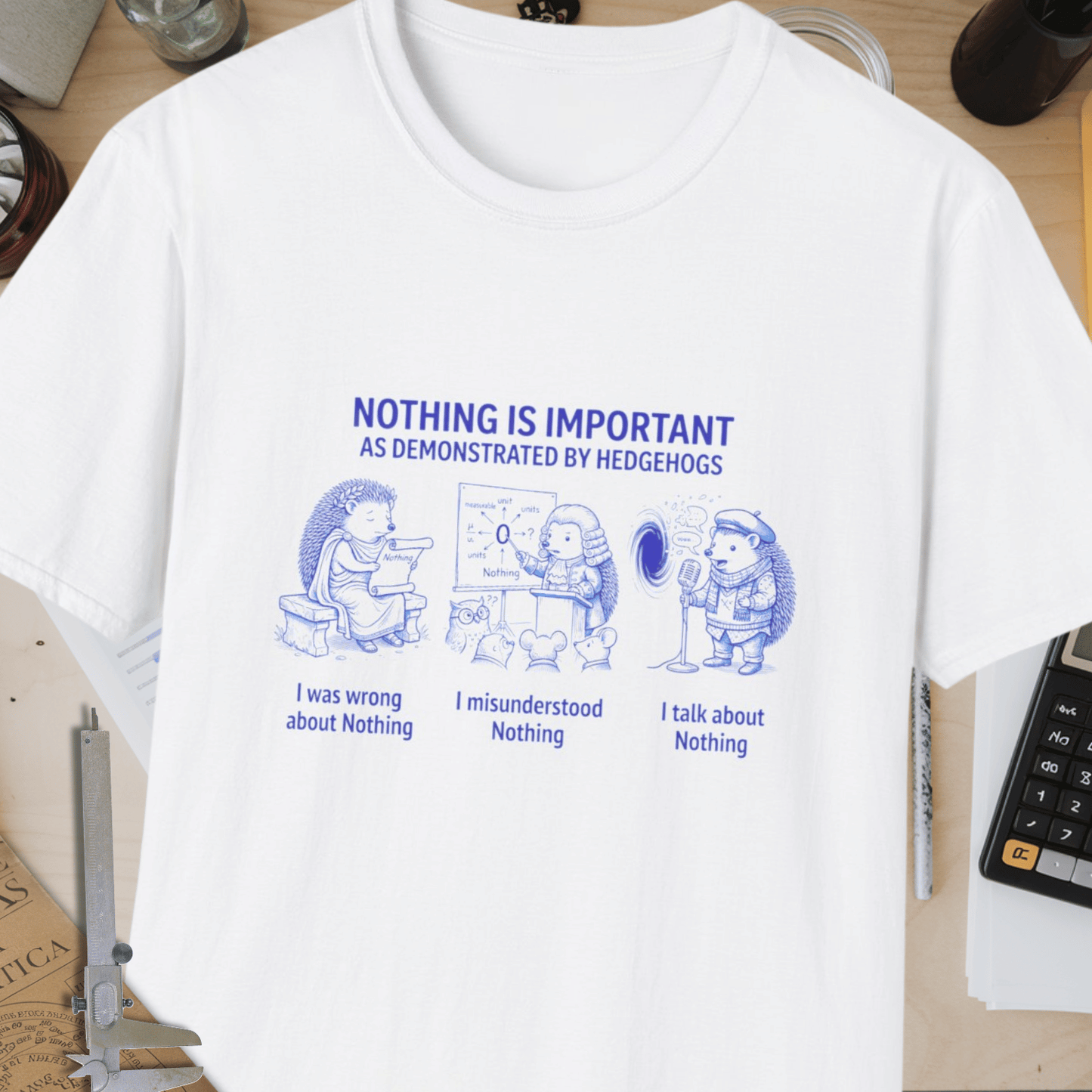 Nothing Is Important Unisex Softstyle T-Shirt