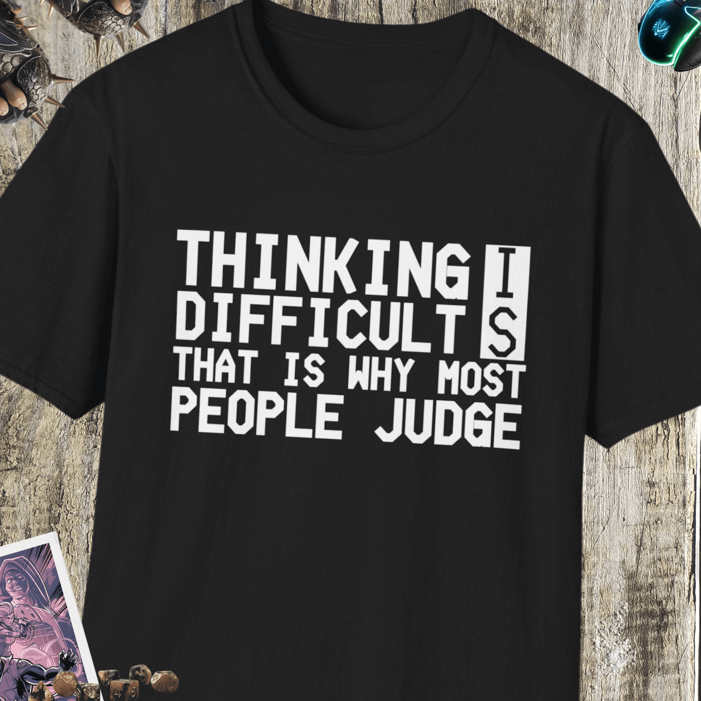 Thinking Is Difficult Unisex Softstyle T-Shirt