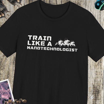 Train Like A Nanotechnologist Jersey Short Sleeve Tee