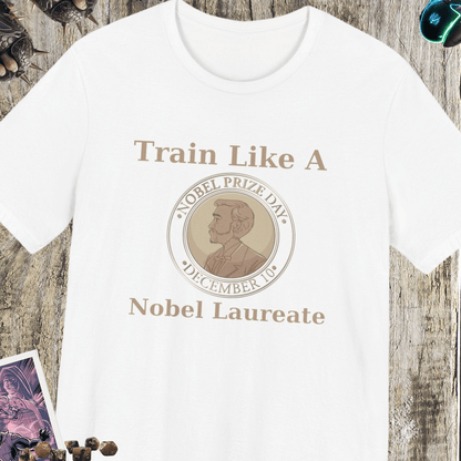 Train Like A Nobel Laureate Jersey Short Sleeve Tee