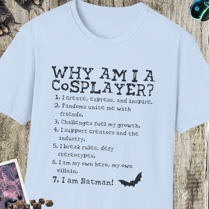 Why Am I A Cosplayer Unisex Softstyle T-Shirt