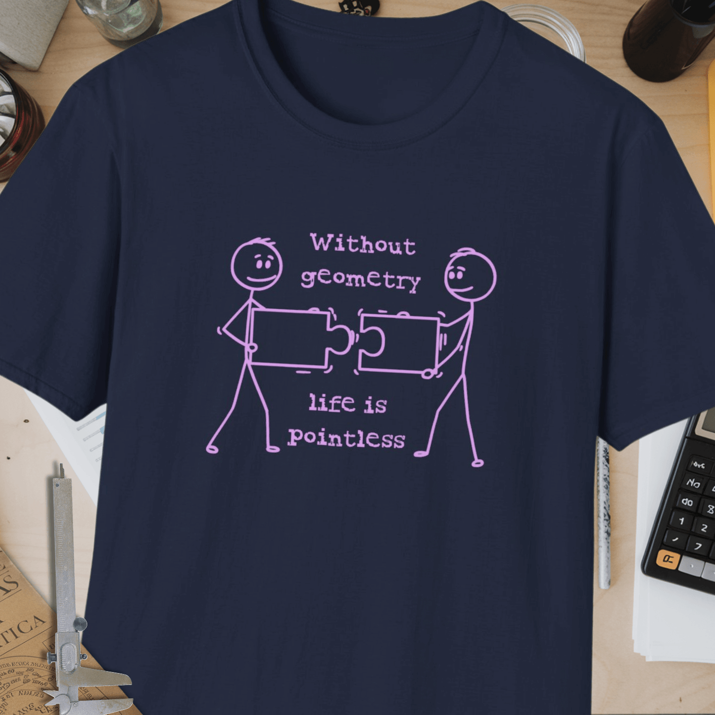 Without Geometry, Life is Pointless Unisex Softstyle T-Shirt