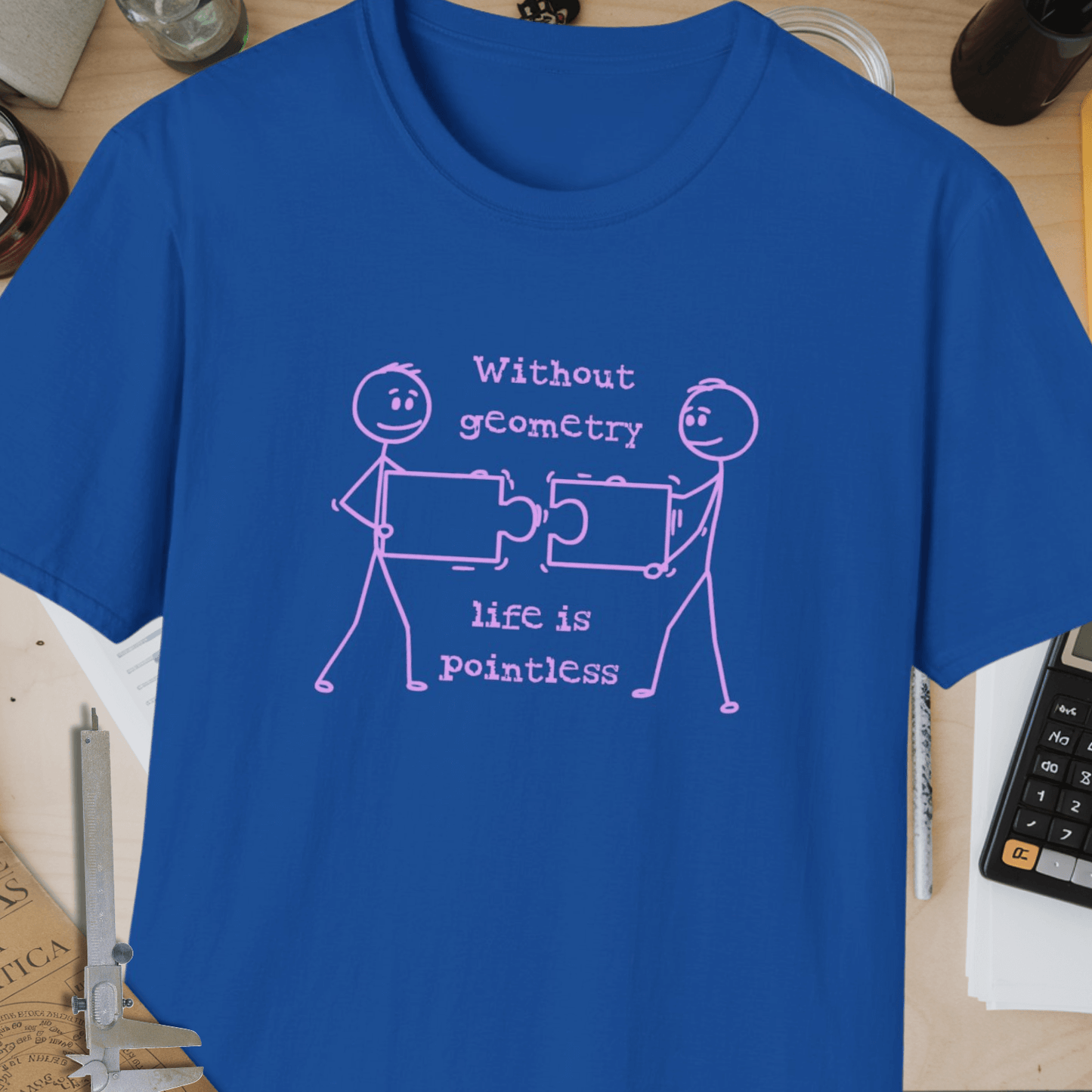 Without Geometry, Life is Pointless Unisex Softstyle T-Shirt
