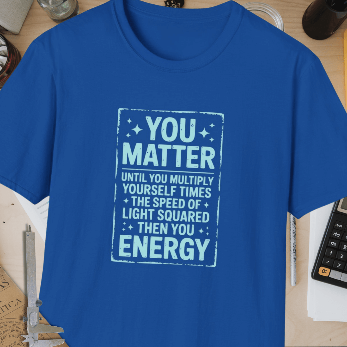 You Matter Unisex Softstyle T-Shirt