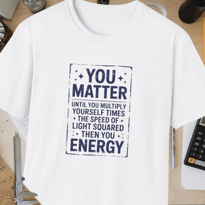 You Matter Unisex Softstyle T-Shirt