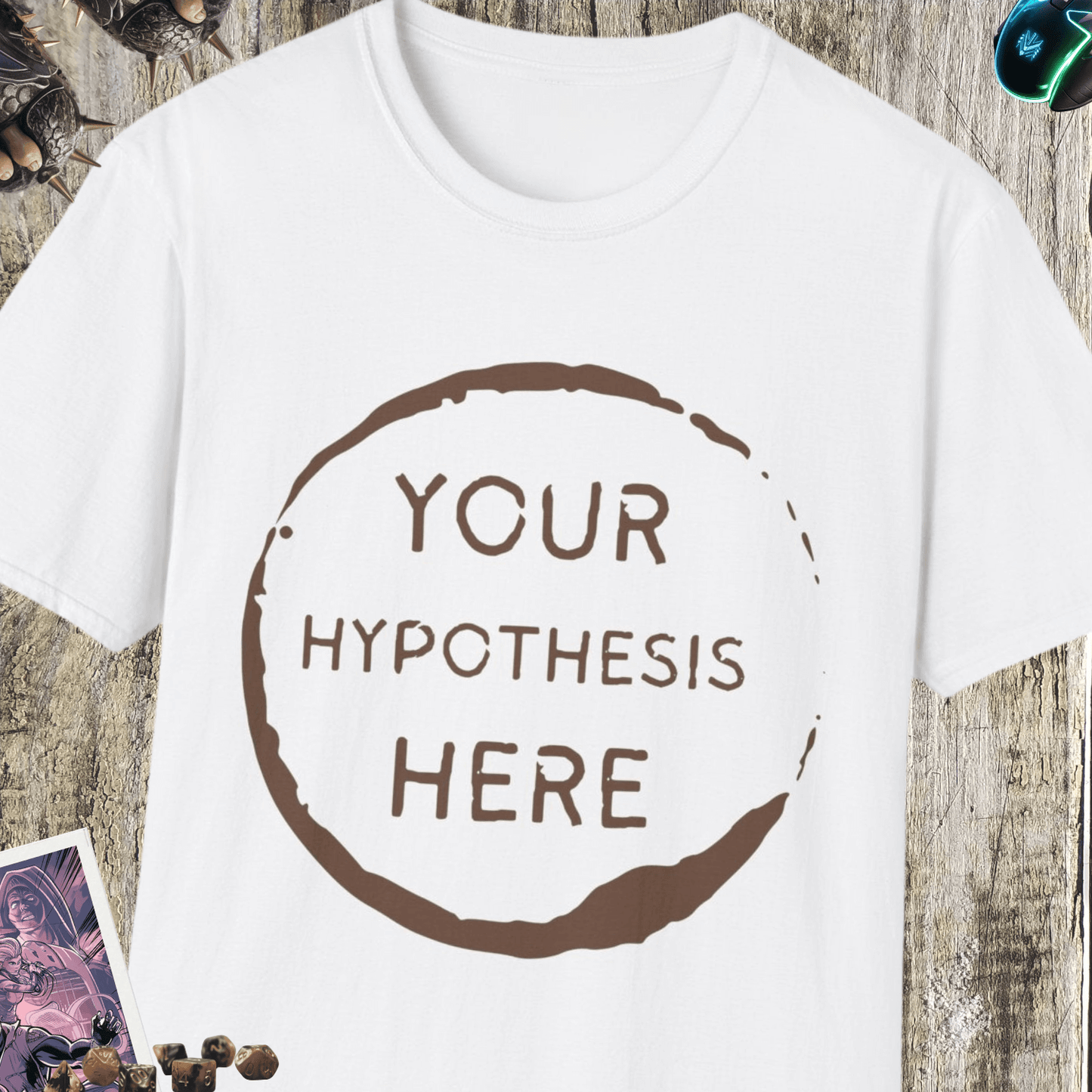 Your Hypothesis Unisex Softstyle T-Shirt